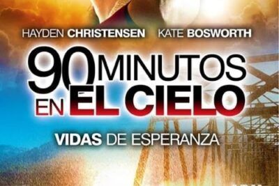 90 minutos en el cielo - Sinopsis y análisis