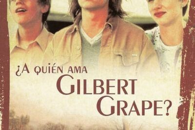 ¿A quién ama Gilbert Grape? Sinopsis y análisis