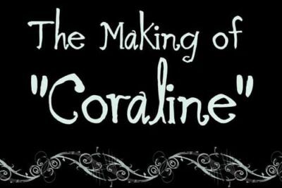 Coraline: The Making of 'Coraline' Revelado