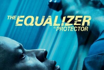 The Equalizer (El protector) - Sinopsis y detalles