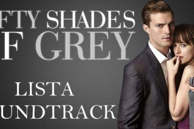 Banda Sonora 50 Sombras de Grey - Encuentra la lista completa aquí