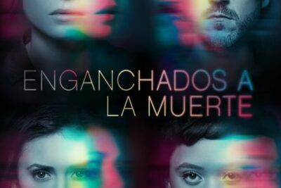 Enganchados a la muerte y su intrigante trama