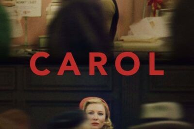 Carol - Información, trama y análisis detallado