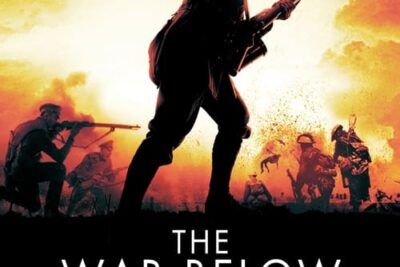The War Below - Sinopsis y detalles clave