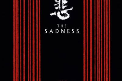 The Sadness - Sinopsis y análisis de la trama