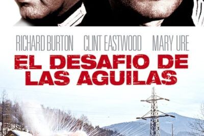 El Desafío De Las Águilas y su emocionante trama