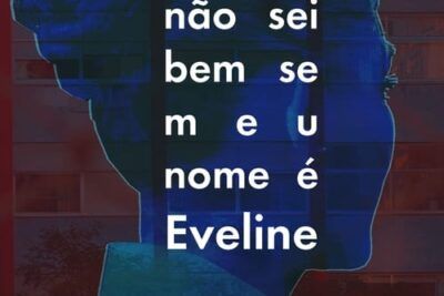 Não Sei Bem Se Meu Nome É Eveline - Dónde Verla
