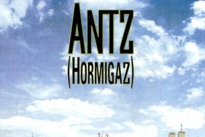 Antz (Hormigaz) - Información y detalles clave