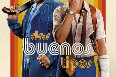 Dos buenos tipos - Información y detalles clave