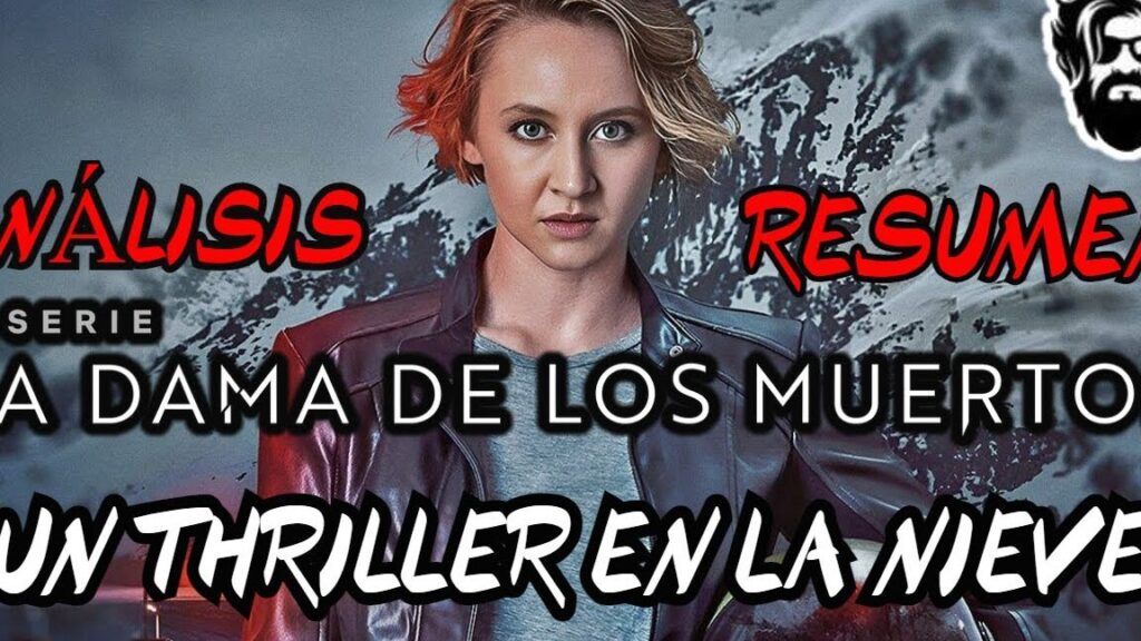 la dama de los muertos criticas y analisis completos