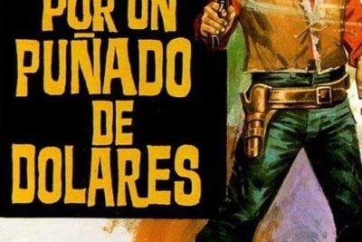Por un puñado de dólares y su trama intrigante