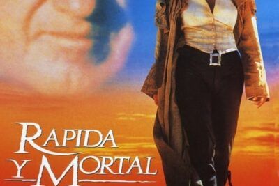 Rápida y mortal - Sinopsis y detalles clave
