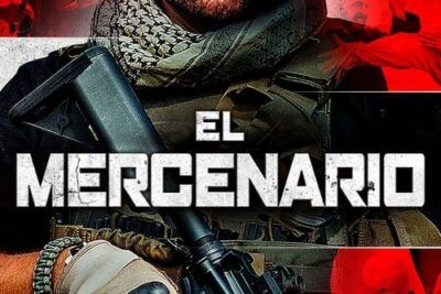 El mercenario - Sinopsis y detalles reveladores