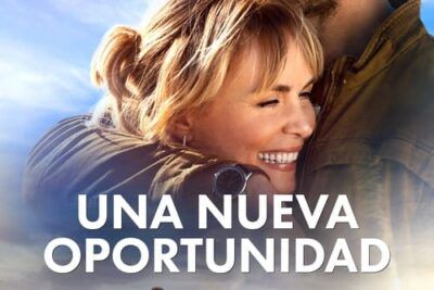 Una nueva oportunidad, trama y detalles revelados