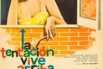 La tentación vive arriba y su trama icónica