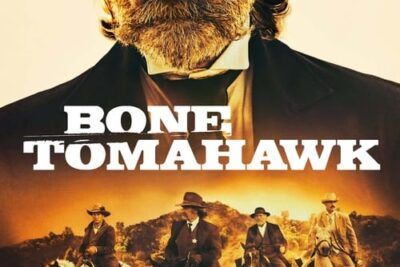 Bone Tomahawk - Sinopsis y críticas destacadas