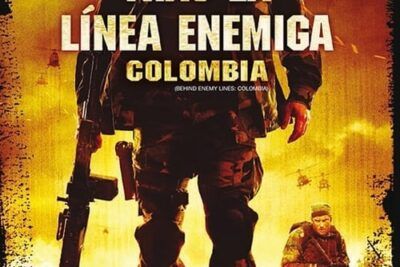 Tras la línea enemiga 3: Colombia, ¿dónde verla?