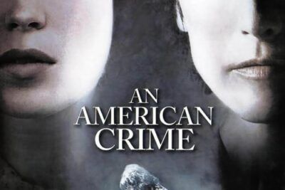 An American Crime - Sinopsis y detalles clave