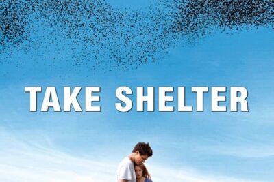 Take Shelter - Sinopsis y análisis de la trama