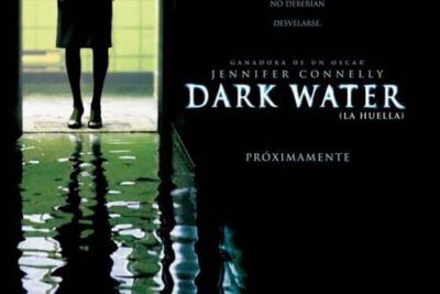Dark Water (La huella) - Sinopsis y análisis